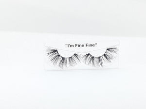 "I'm Fine Fine" Mink eyelashes